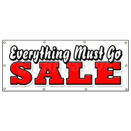 Signmission EVERYTHING MUST GO SALE BANNER SIGN save big huge going out of business B-96 Everything Must Go Sale
